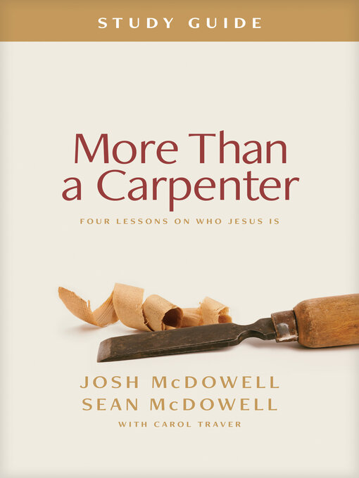 Title details for More Than a Carpenter Study Guide by Josh McDowell - Available